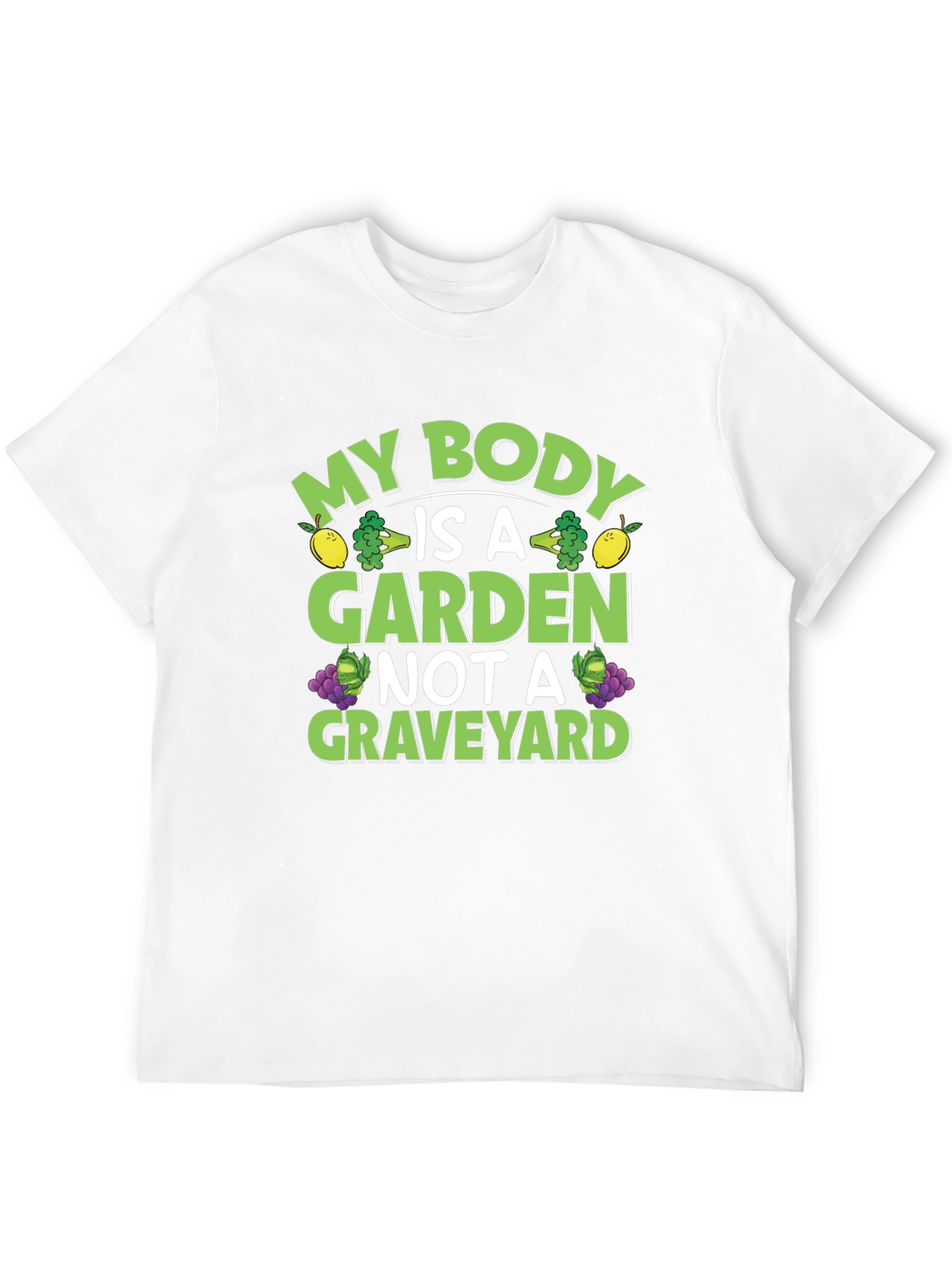 My Body is a Garden Graphic T-Shirt