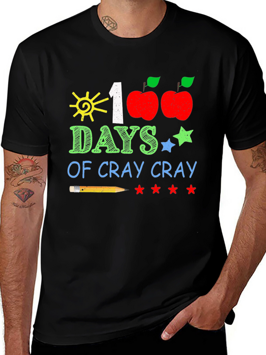100 Days of Cray Cray T-Shirt