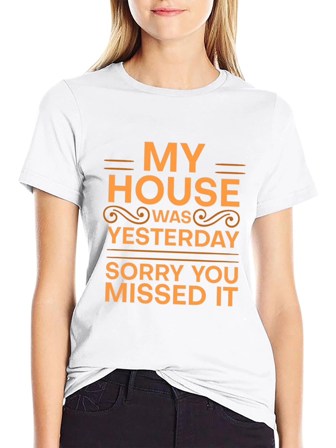 Humorous My House Was Yesterday Black T-Shirt
