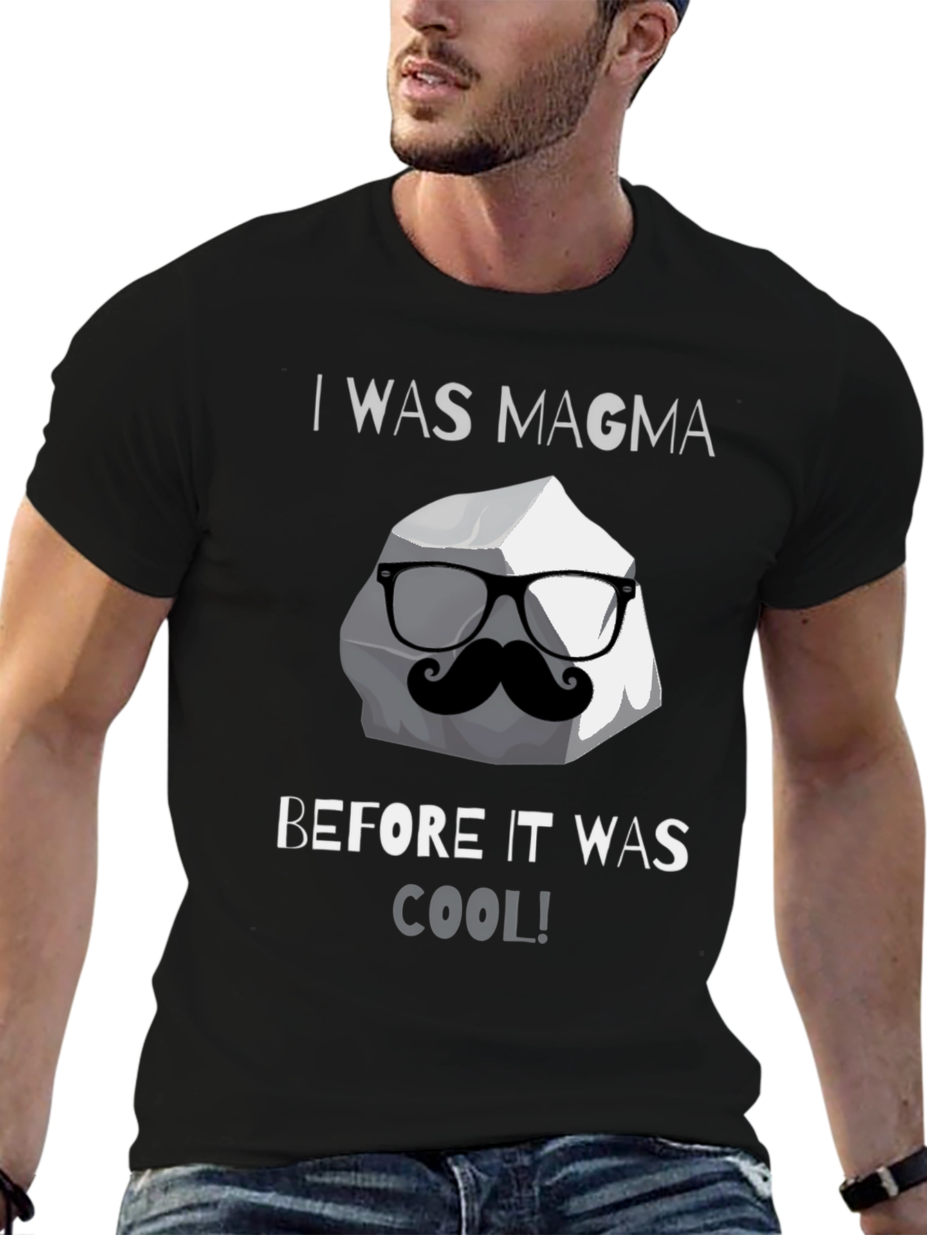 I Was Magma Before Cool T-Shirt