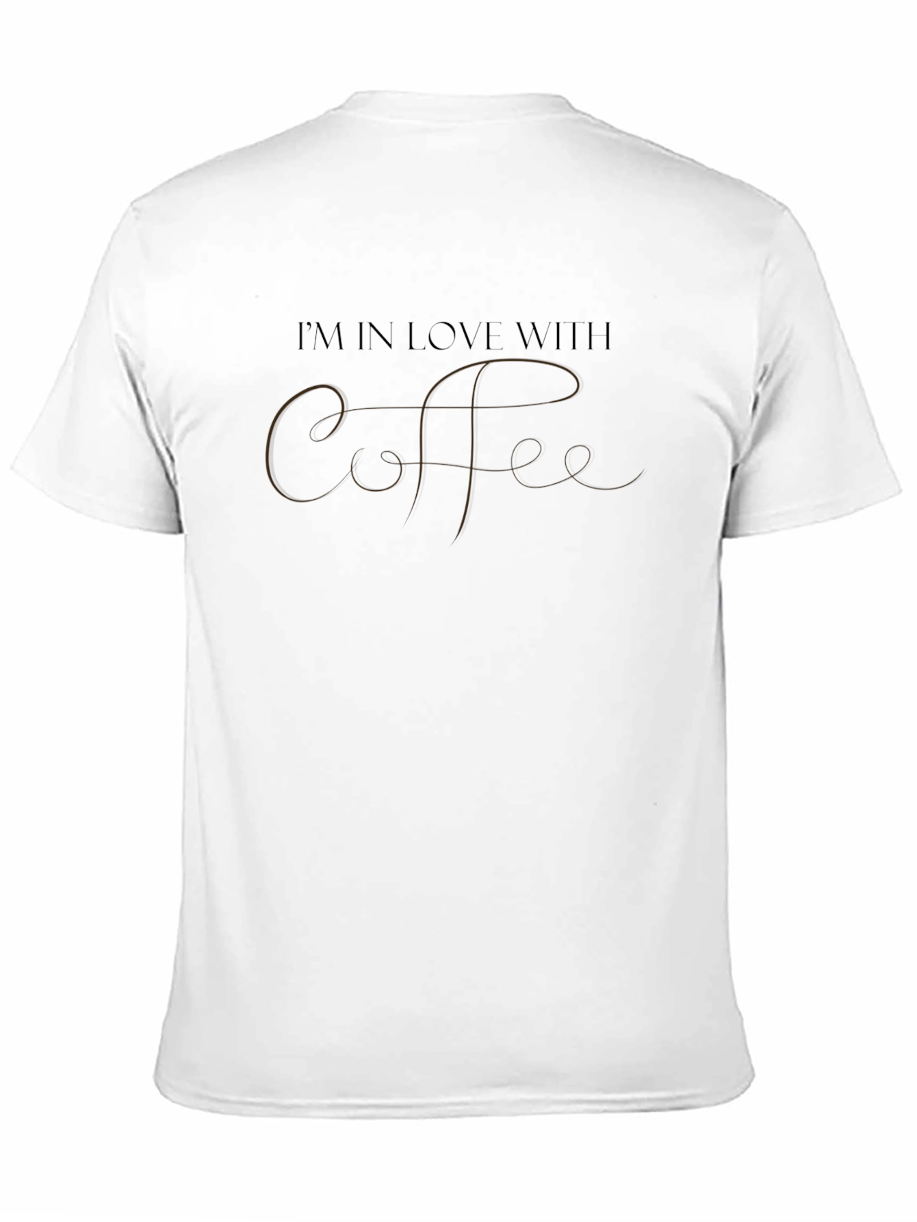 Coffee Lovers Tee: Im In Love With Coffee