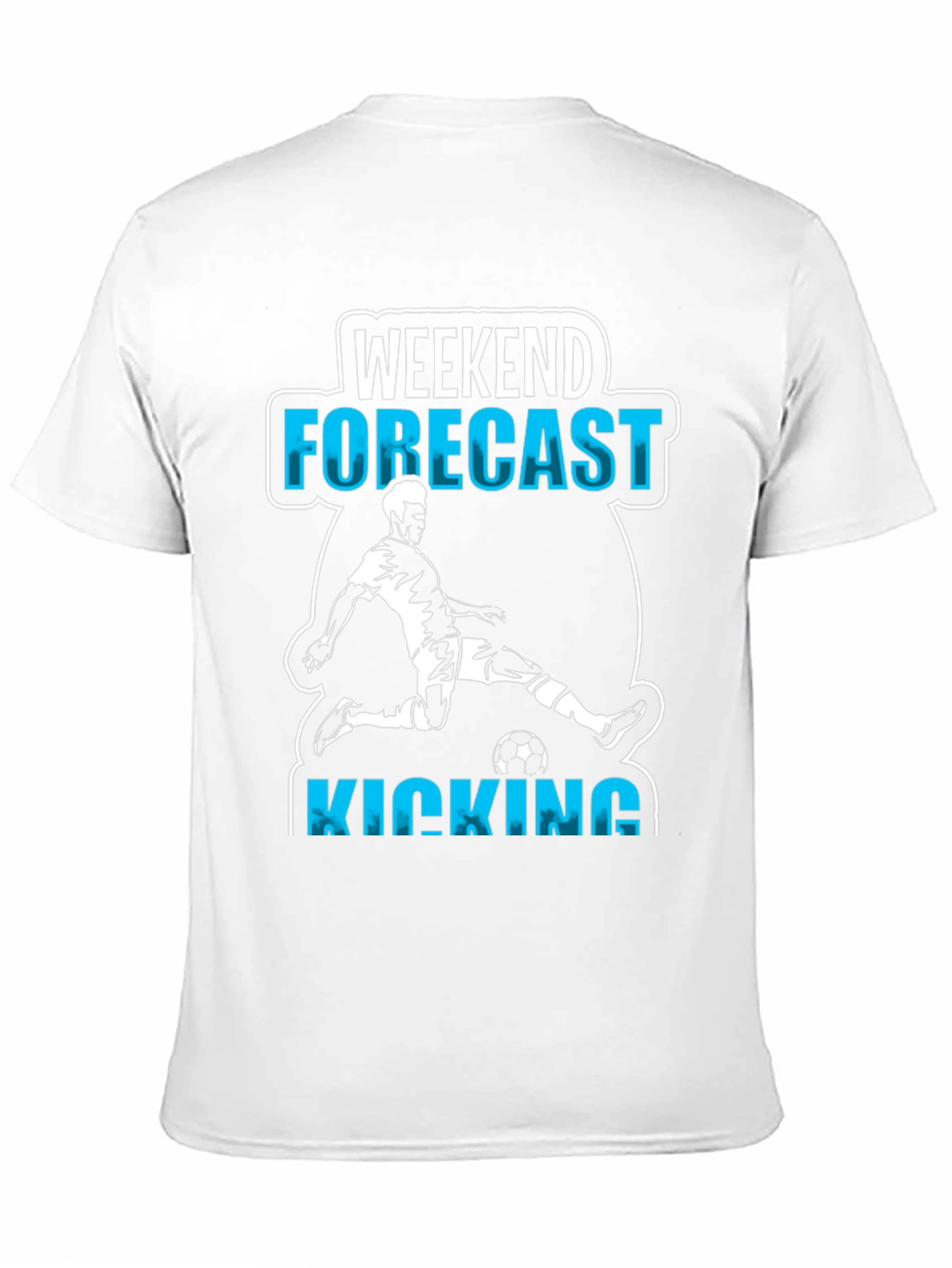 Weekend Forecast Kicking Soccer T-Shirt
