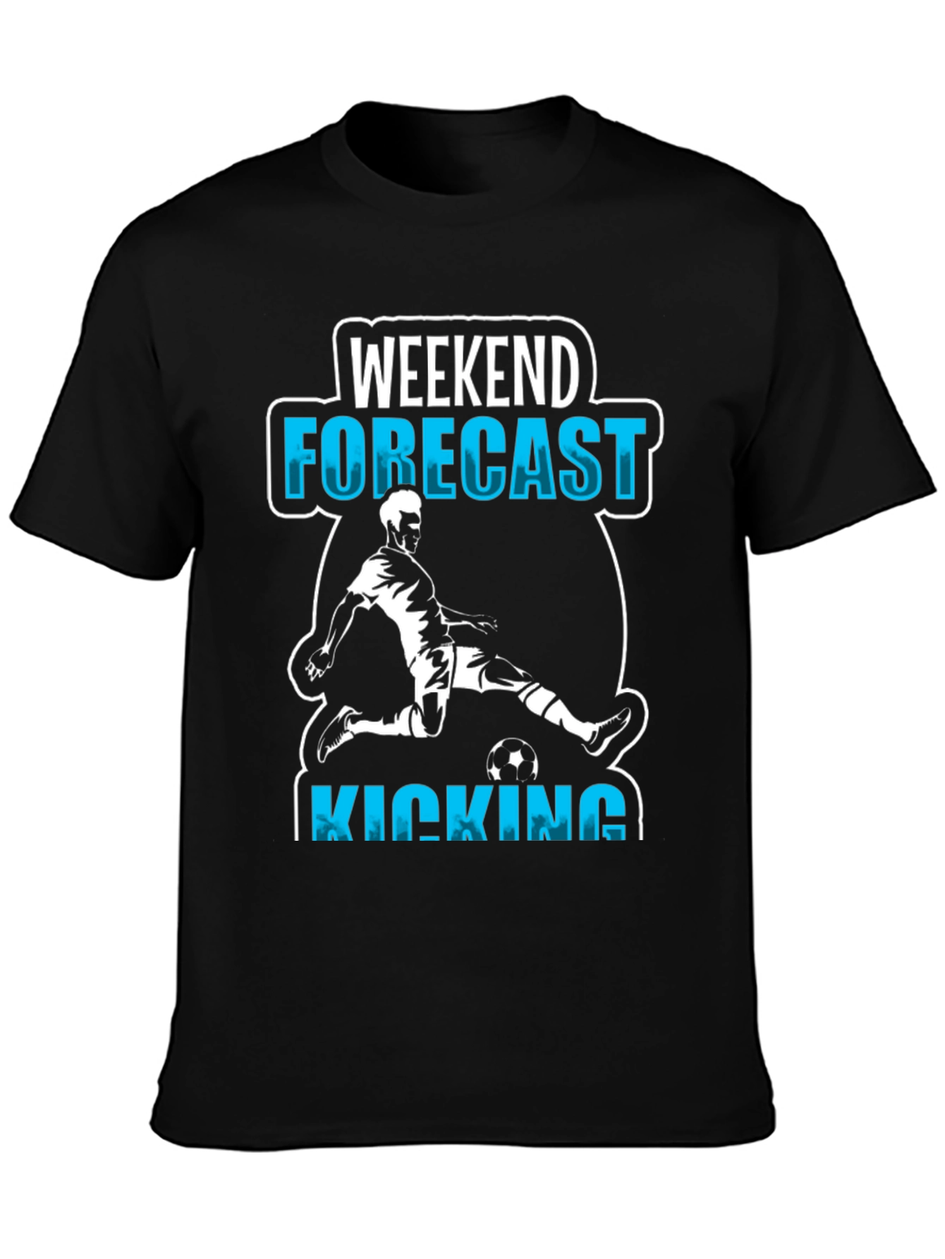 Weekend Forecast Kicking Soccer T-Shirt