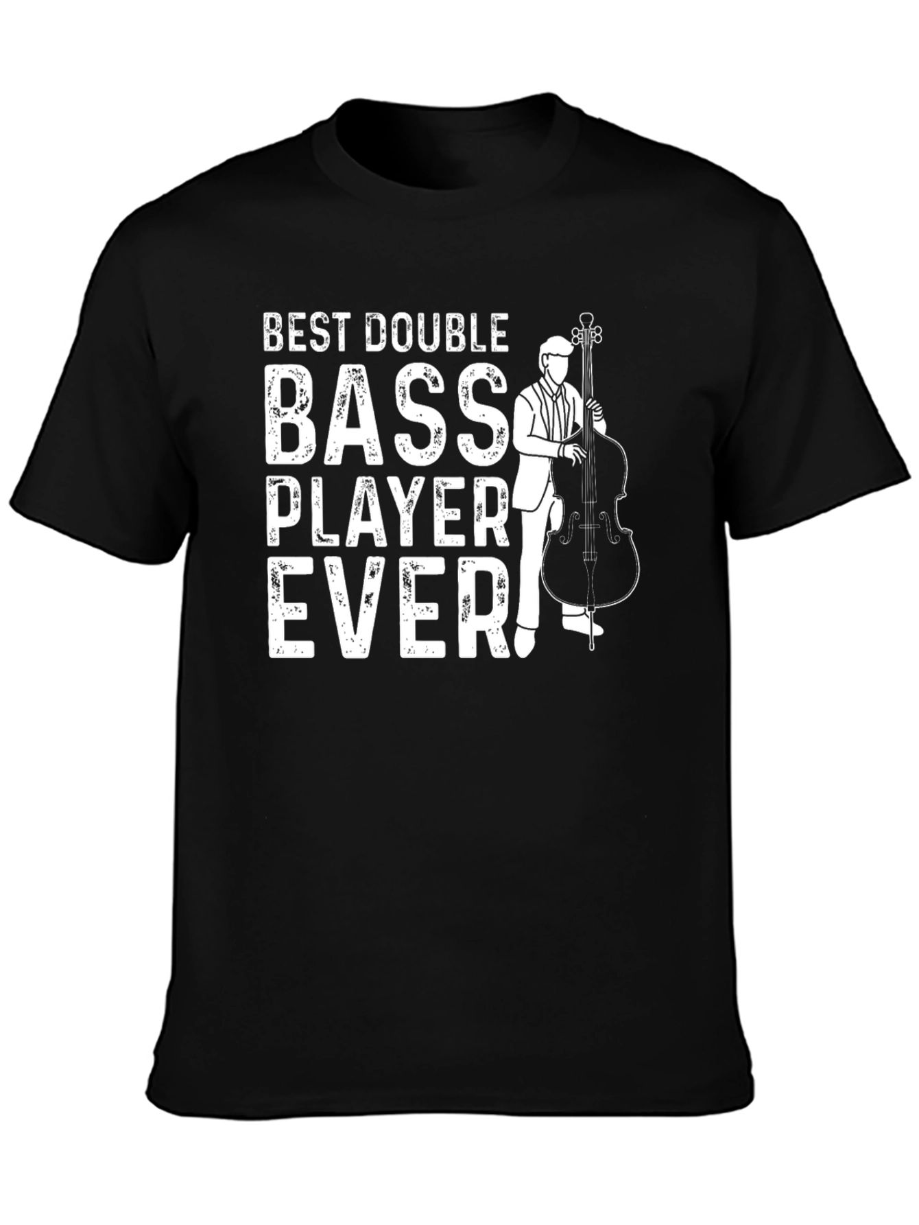Best Double Bass Player Ever Graphic Tee - Black