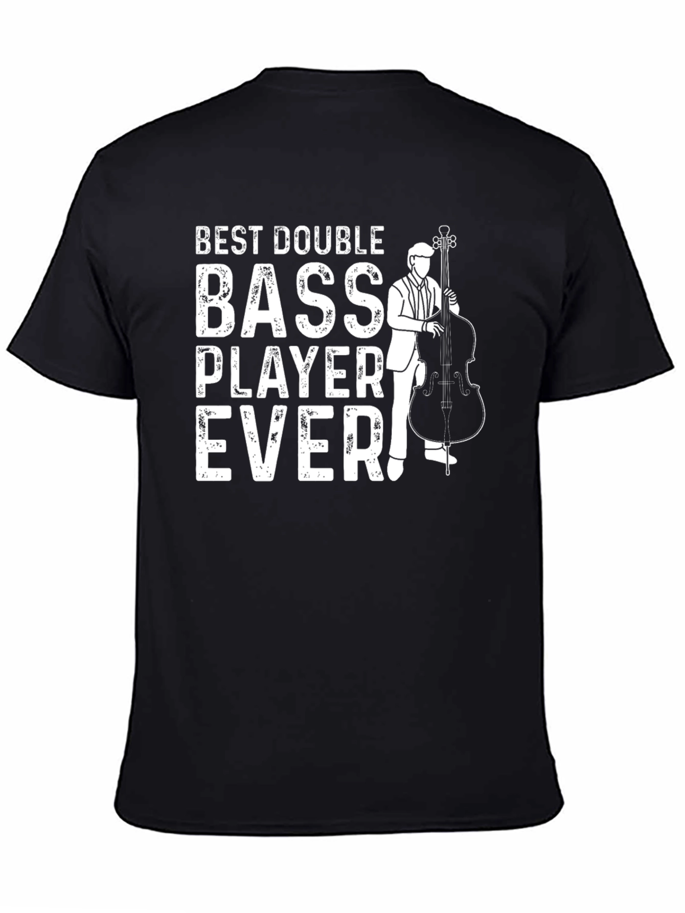 Best Double Bass Player Ever Graphic Tee - Black