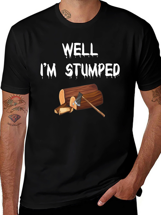 Well Im Stumped Humor T-Shirt