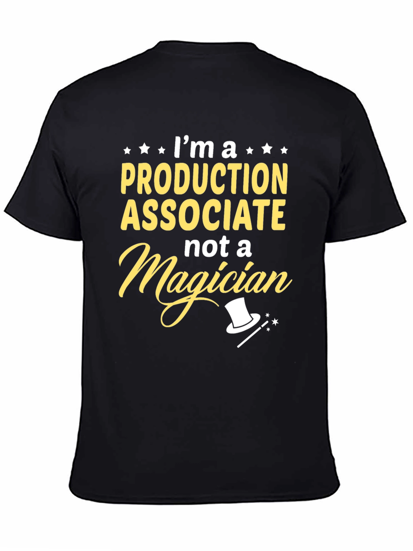 Production Associate T-Shirt - Funny Work Tee