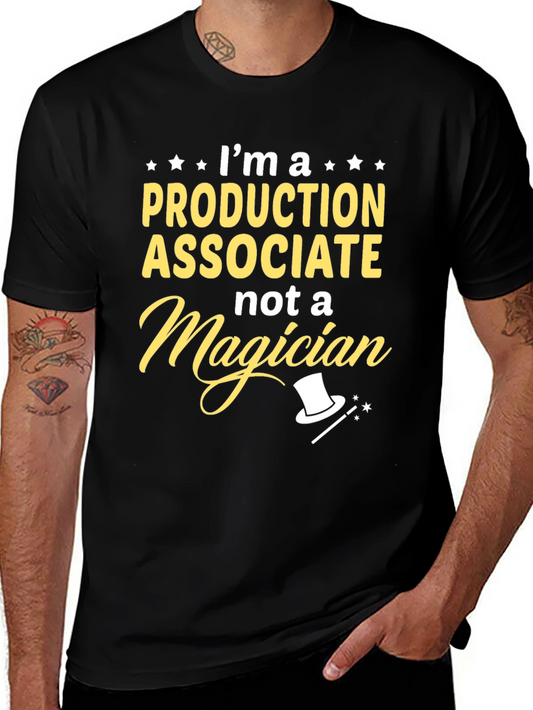 Production Associate T-Shirt - Funny Work Tee