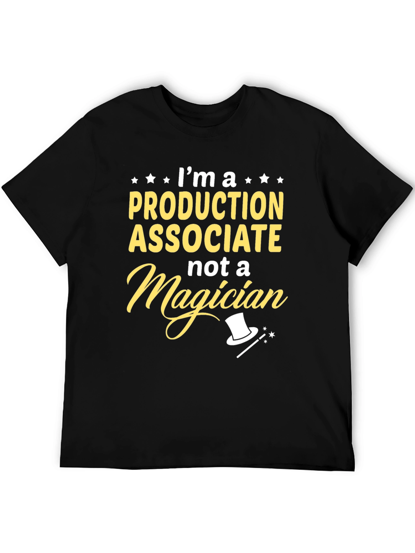 Production Associate T-Shirt - Funny Work Tee
