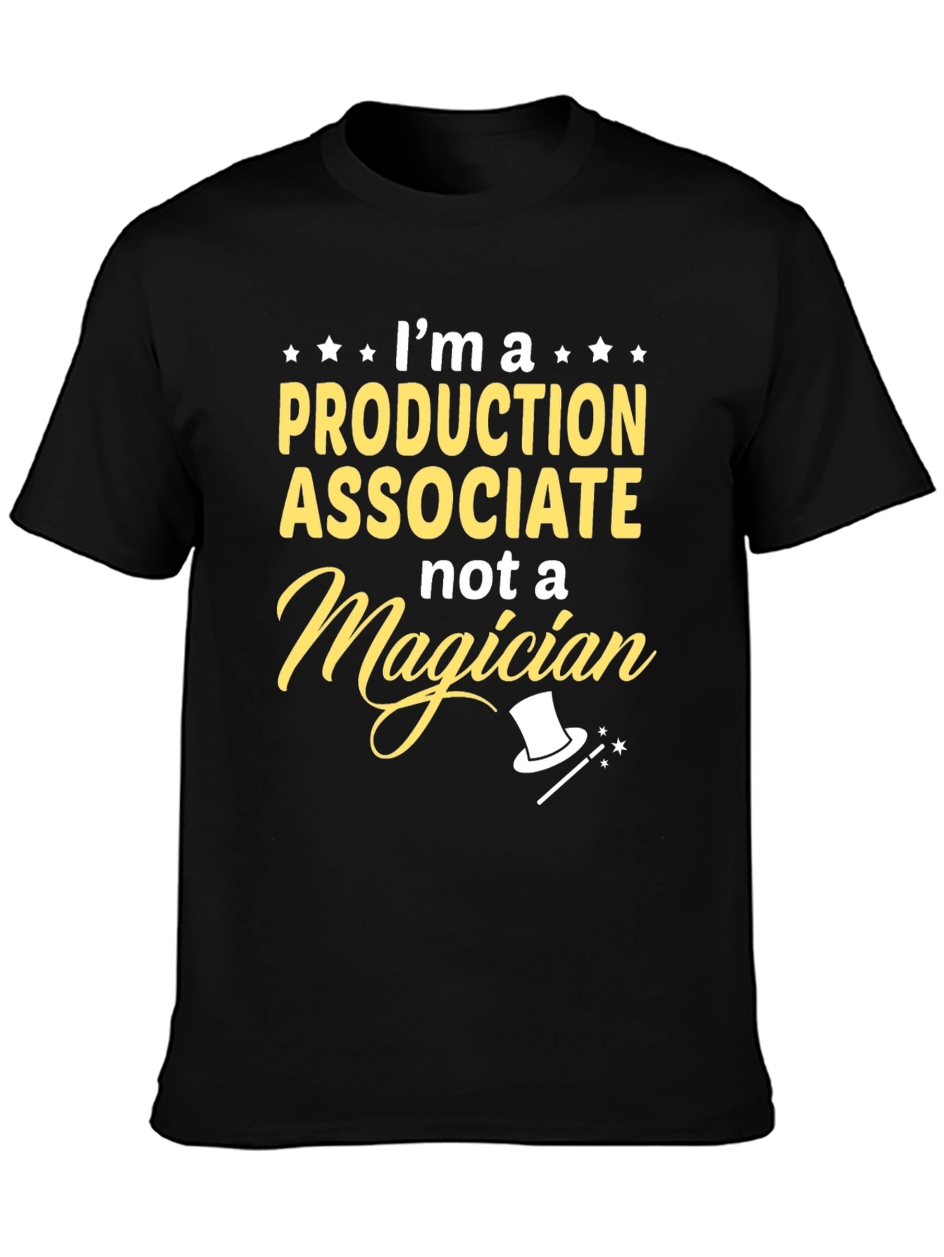 Production Associate T-Shirt - Funny Work Tee