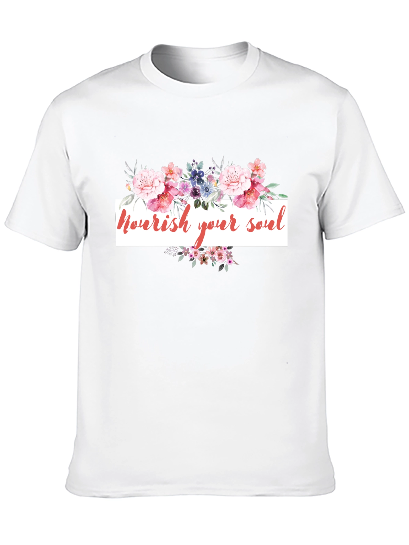 Nourish Your Soul Floral T-Shirt