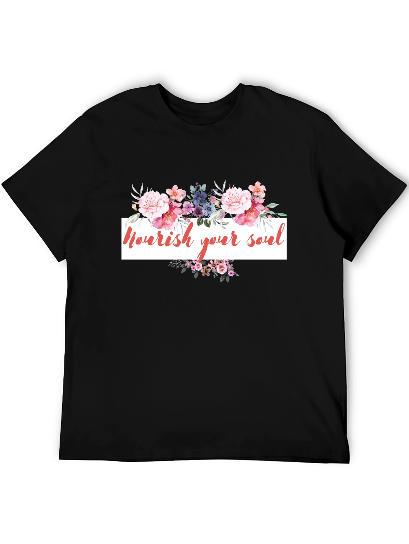 Nourish Your Soul Floral T-Shirt