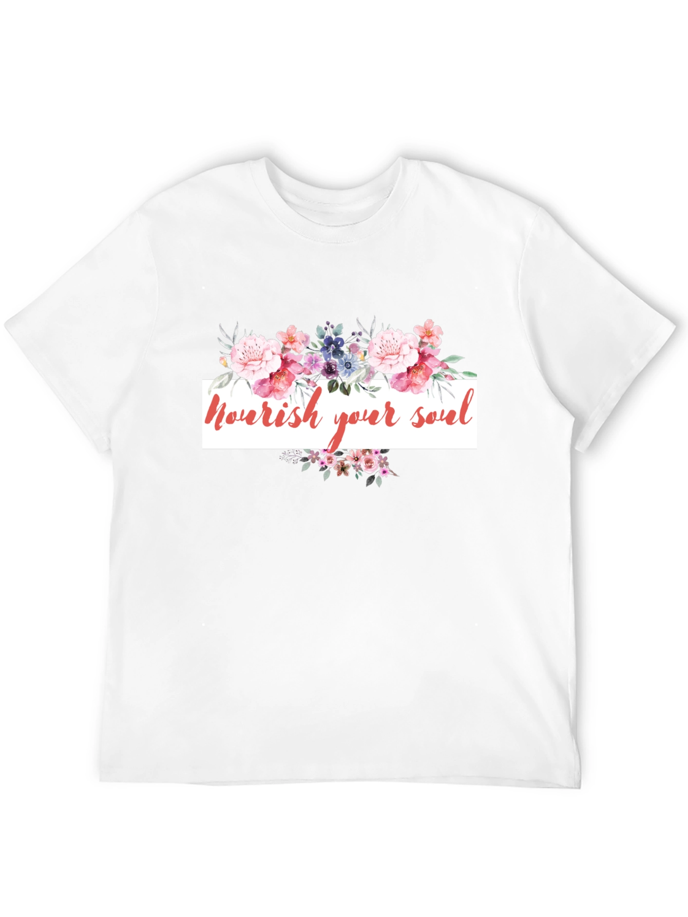 Nourish Your Soul Floral T-Shirt