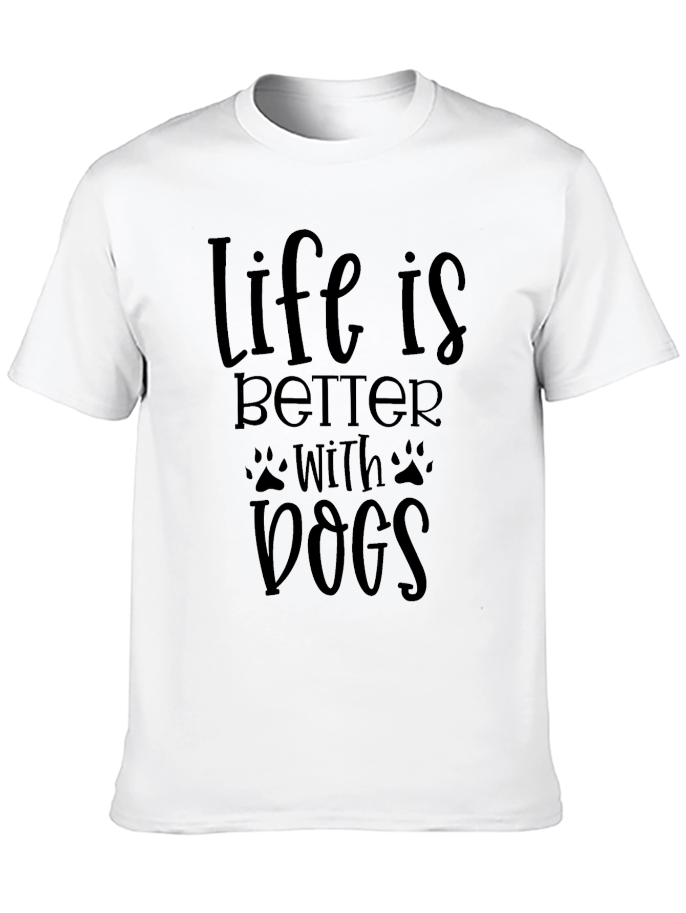 Life is Better with Dogs Graphic Tee