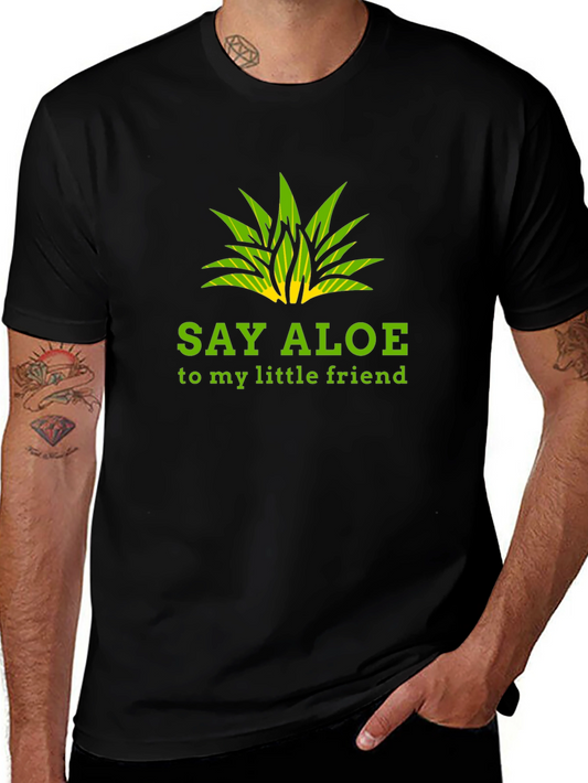 Say Aloe To My Little Friend Black Graphic Tee