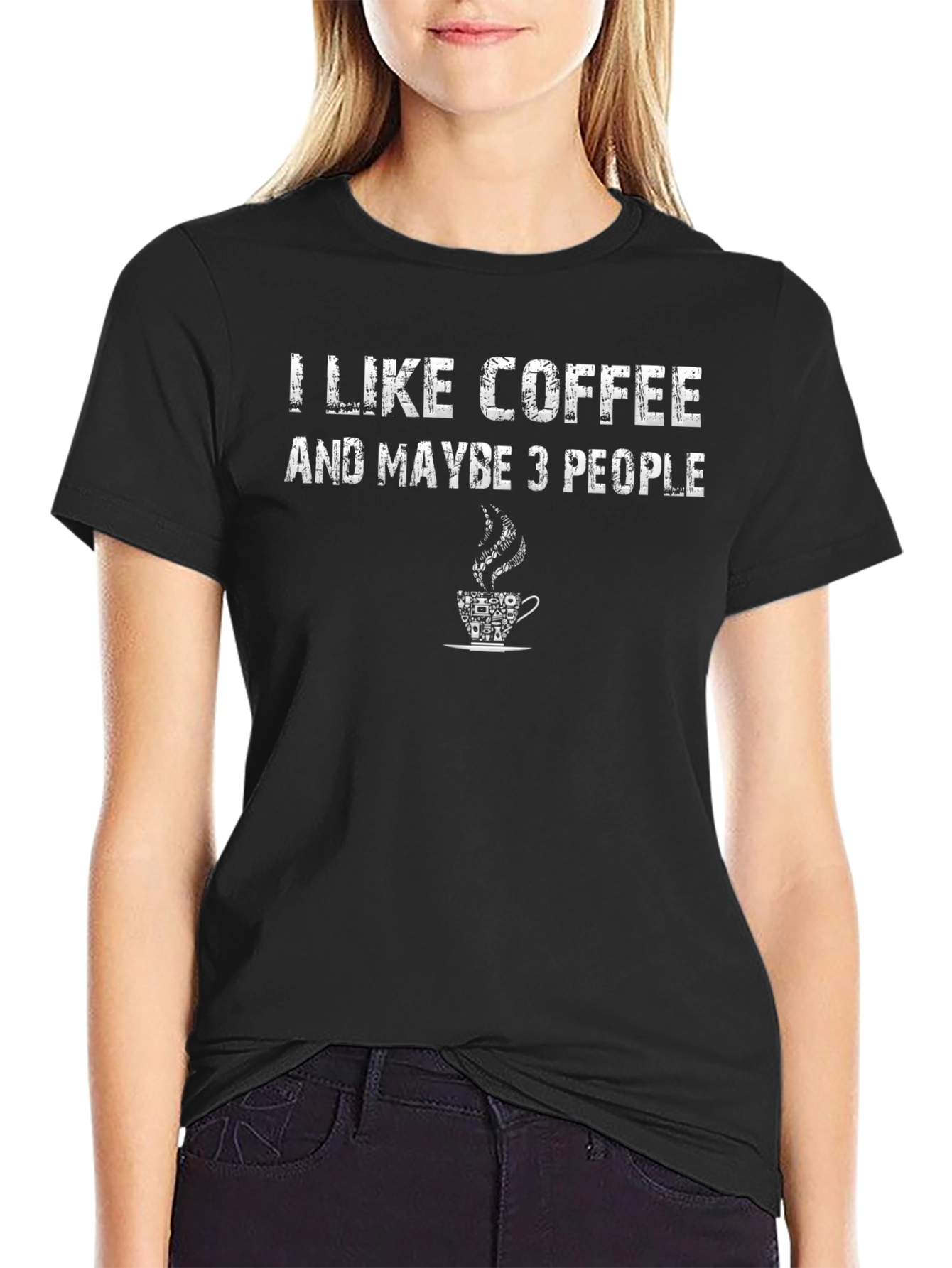 I Like Coffee and Maybe 3 People Graphic Tee