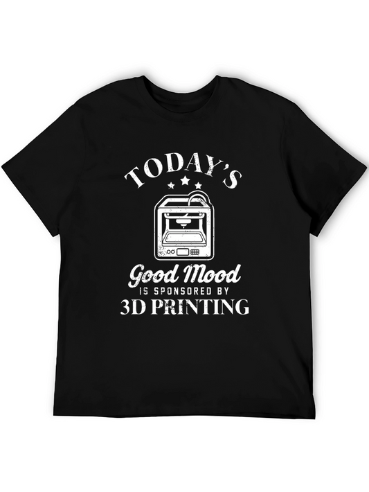 Todays Good Mood 3D Printing T-Shirt