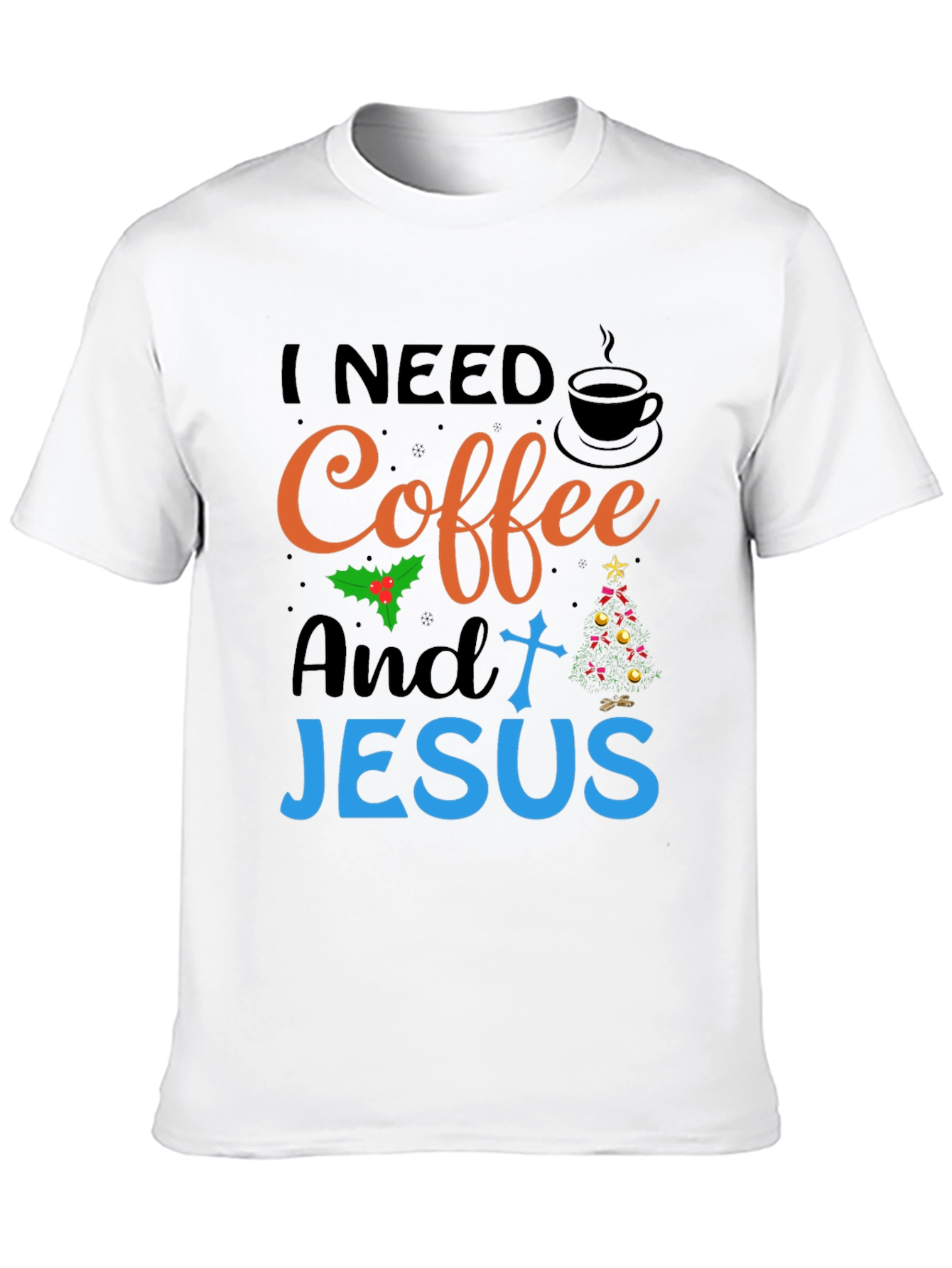 I Need Coffee and Jesus Graphic T-Shirt
