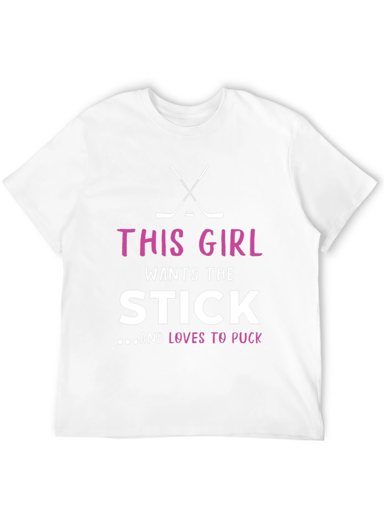 This Girl Wants the Stick Hockey T-Shirt