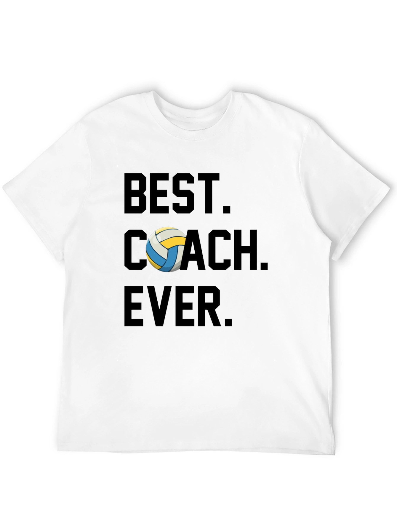 Best Volleyball Coach Ever T-Shirt