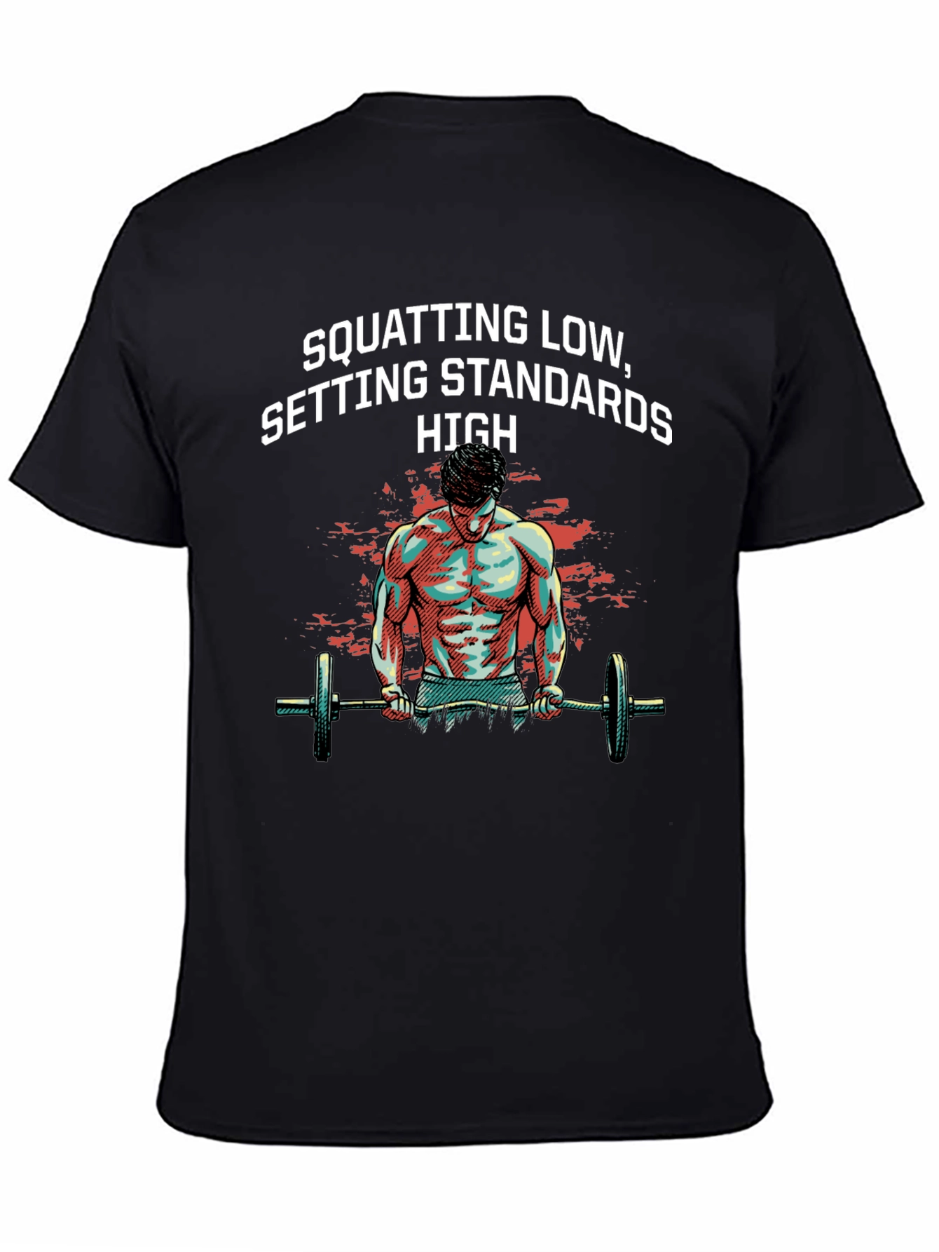 Squatting Standards Graphic Tee - Fitness Apparel