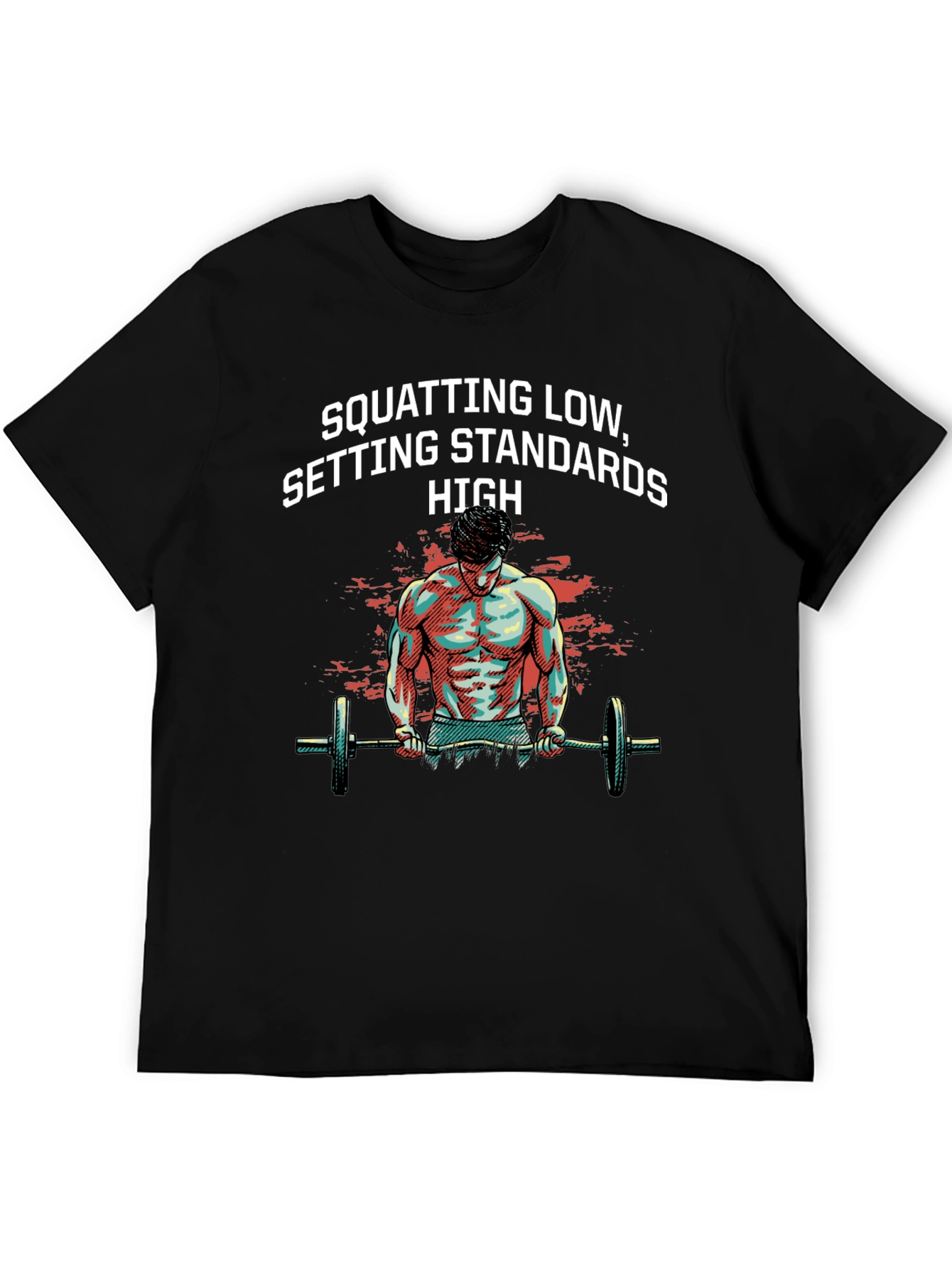 Squatting Standards Graphic Tee - Fitness Apparel