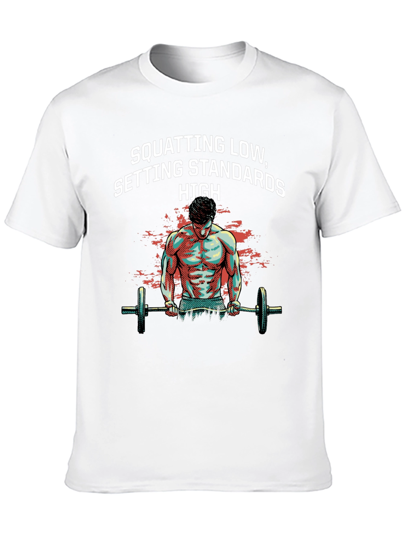 Squatting Standards Graphic Tee - Fitness Apparel