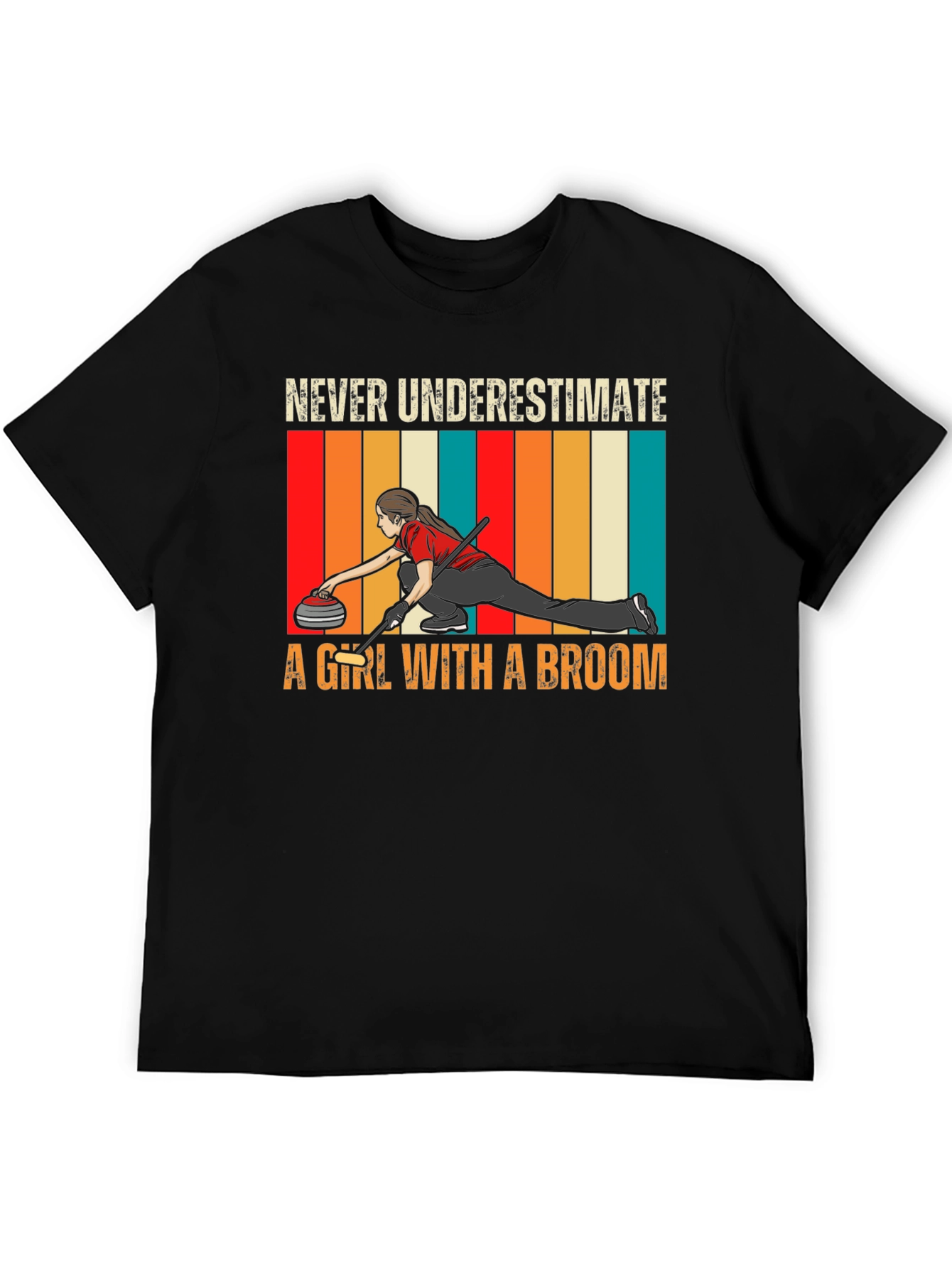 Curling Girl with Broom T-Shirt - Never Underestimate