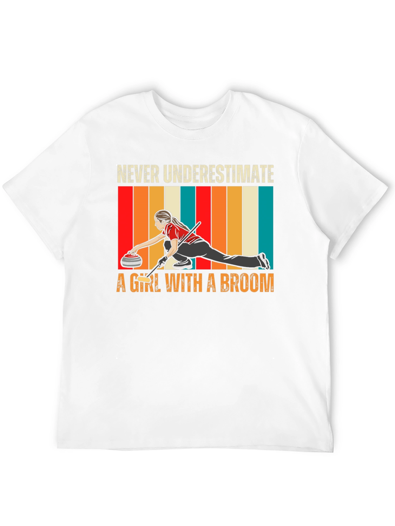 Curling Girl with Broom T-Shirt - Never Underestimate