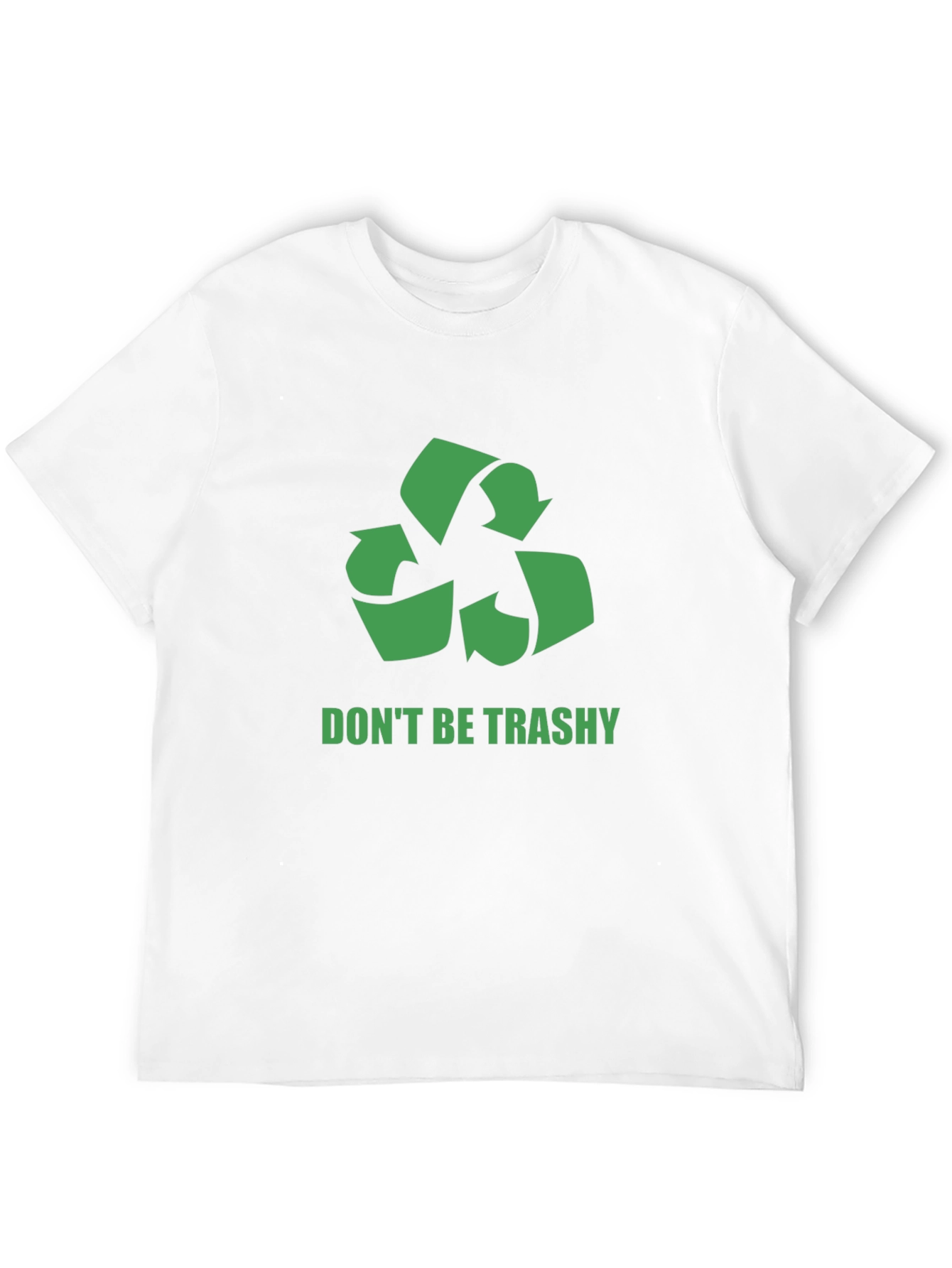 Eco-Friendly Dont Be Trashy Graphic Tee