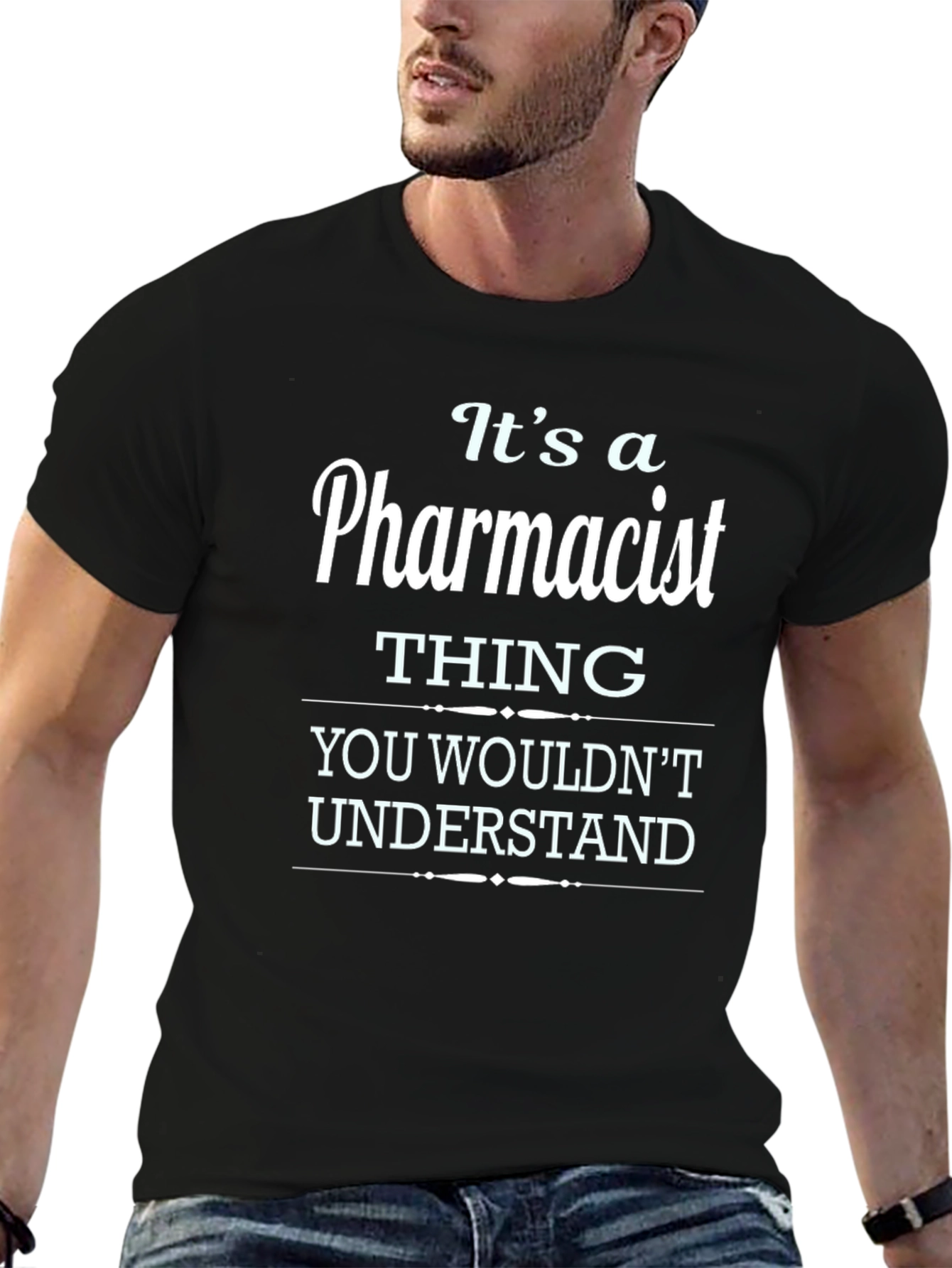 Pharmacist Thing T-Shirt - You Wouldnt Understand