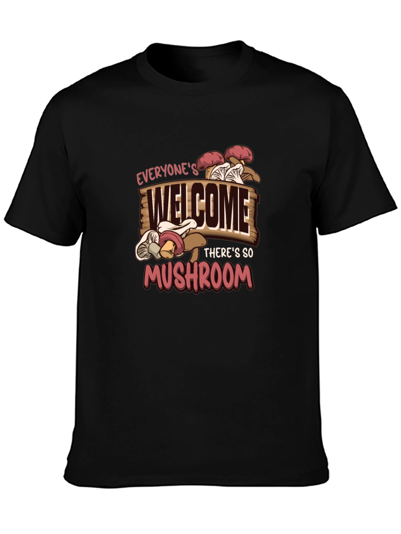 Everyones Welcome Mushroom Graphic Tee