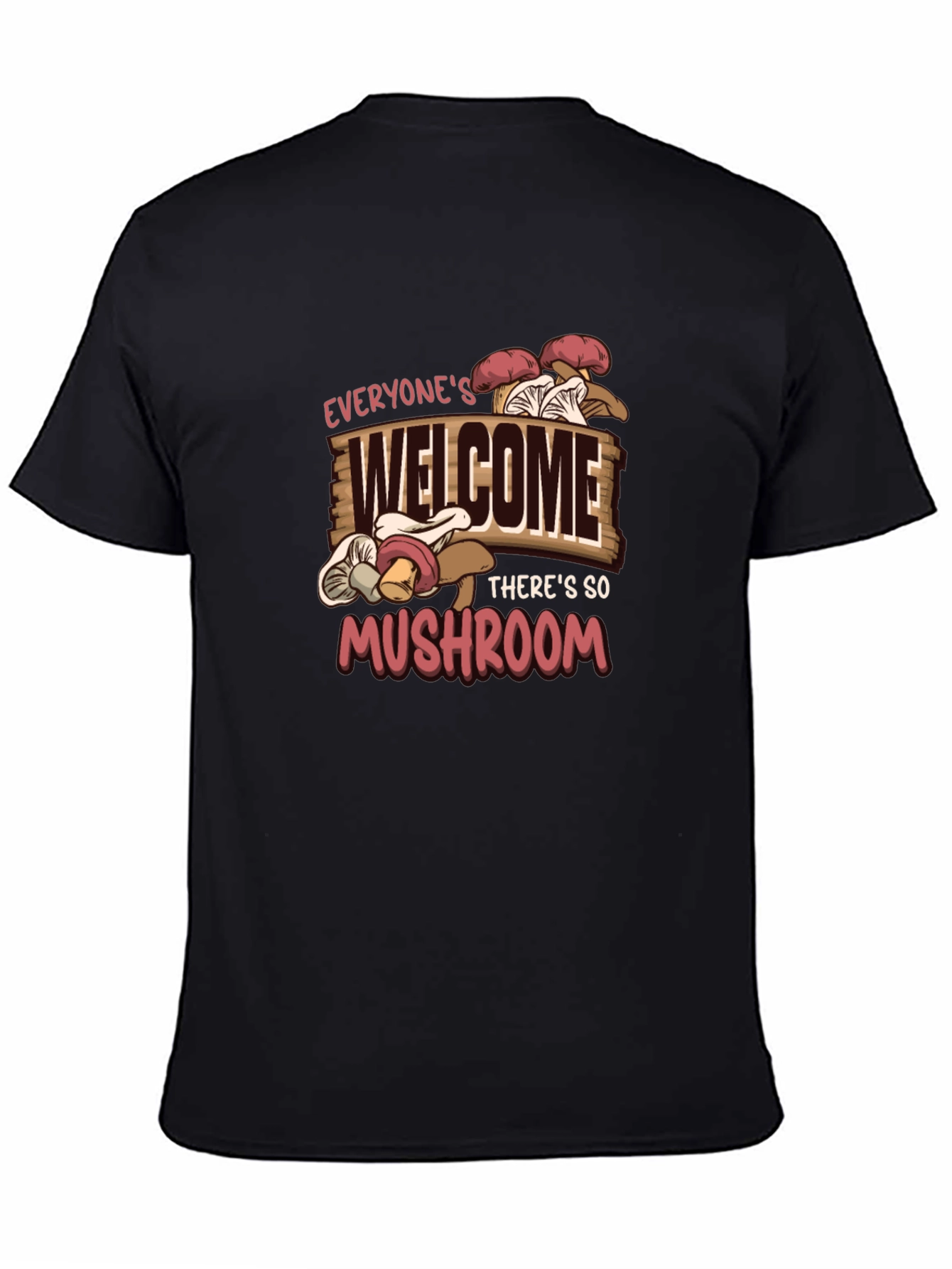 Everyones Welcome Mushroom Graphic Tee