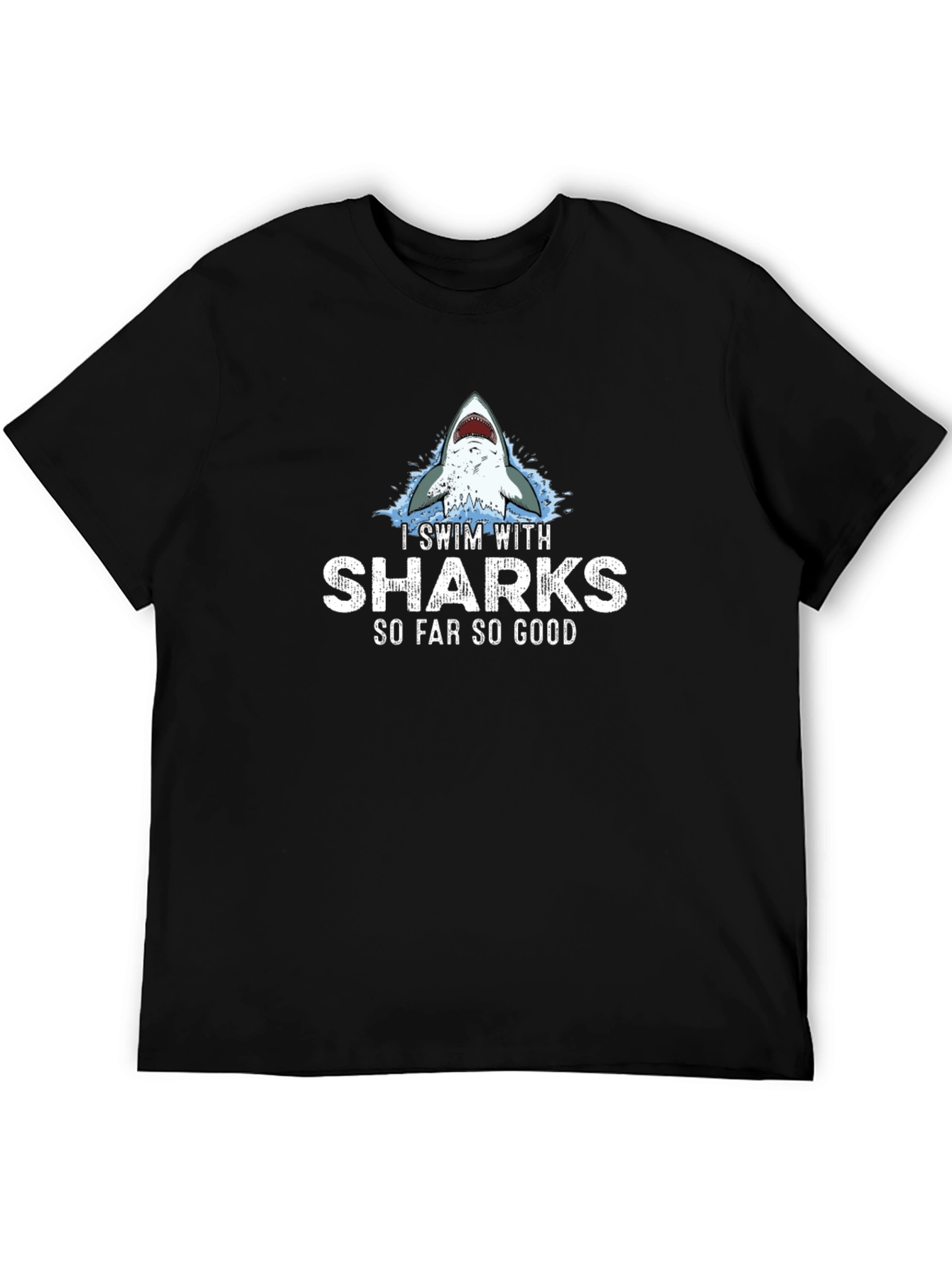 I Swim with Sharks Graphic T-Shirt
