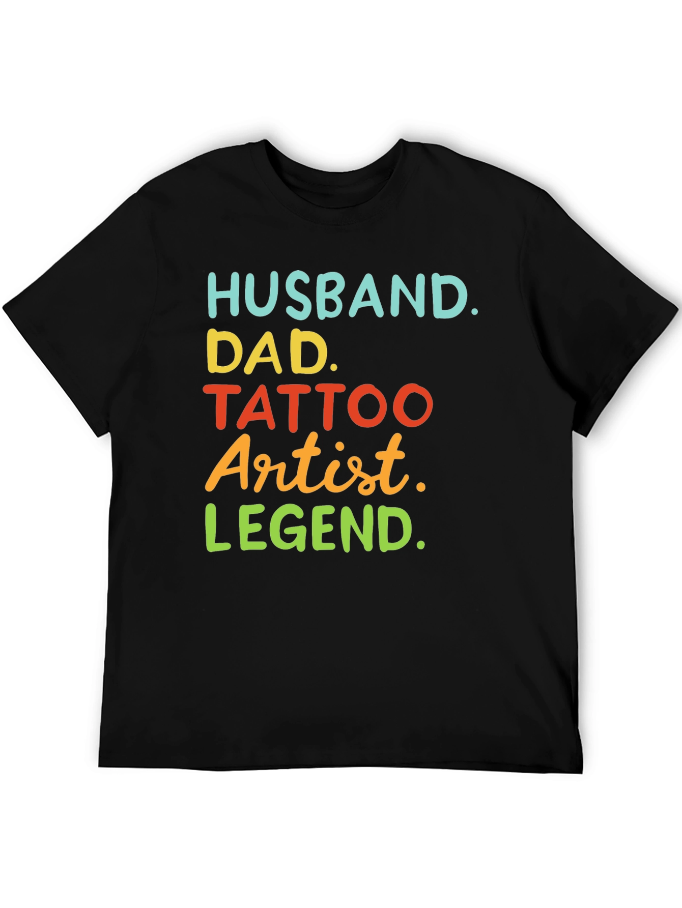 Husband Dad Tattoo Artist Legend T-Shirt