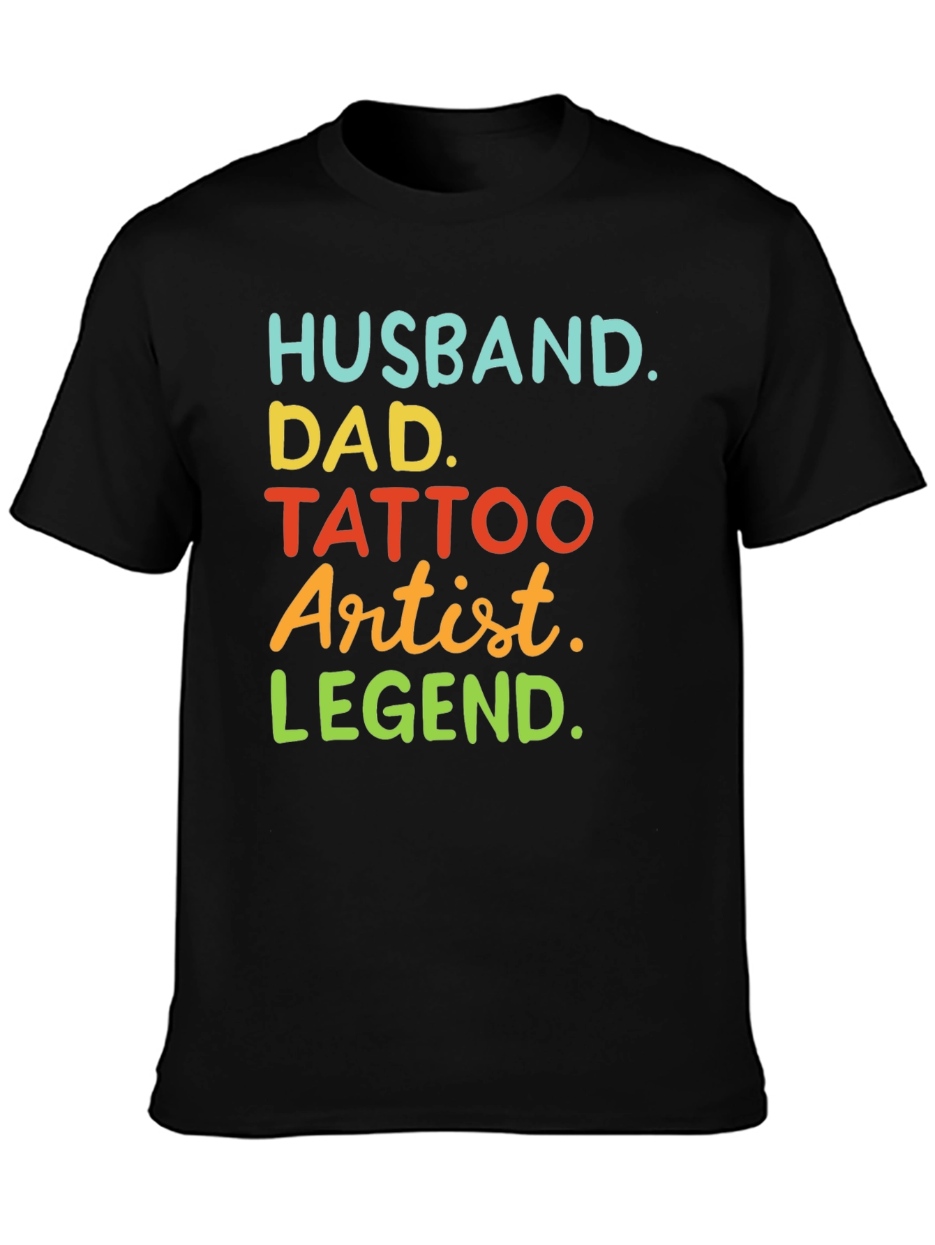 Husband Dad Tattoo Artist Legend T-Shirt