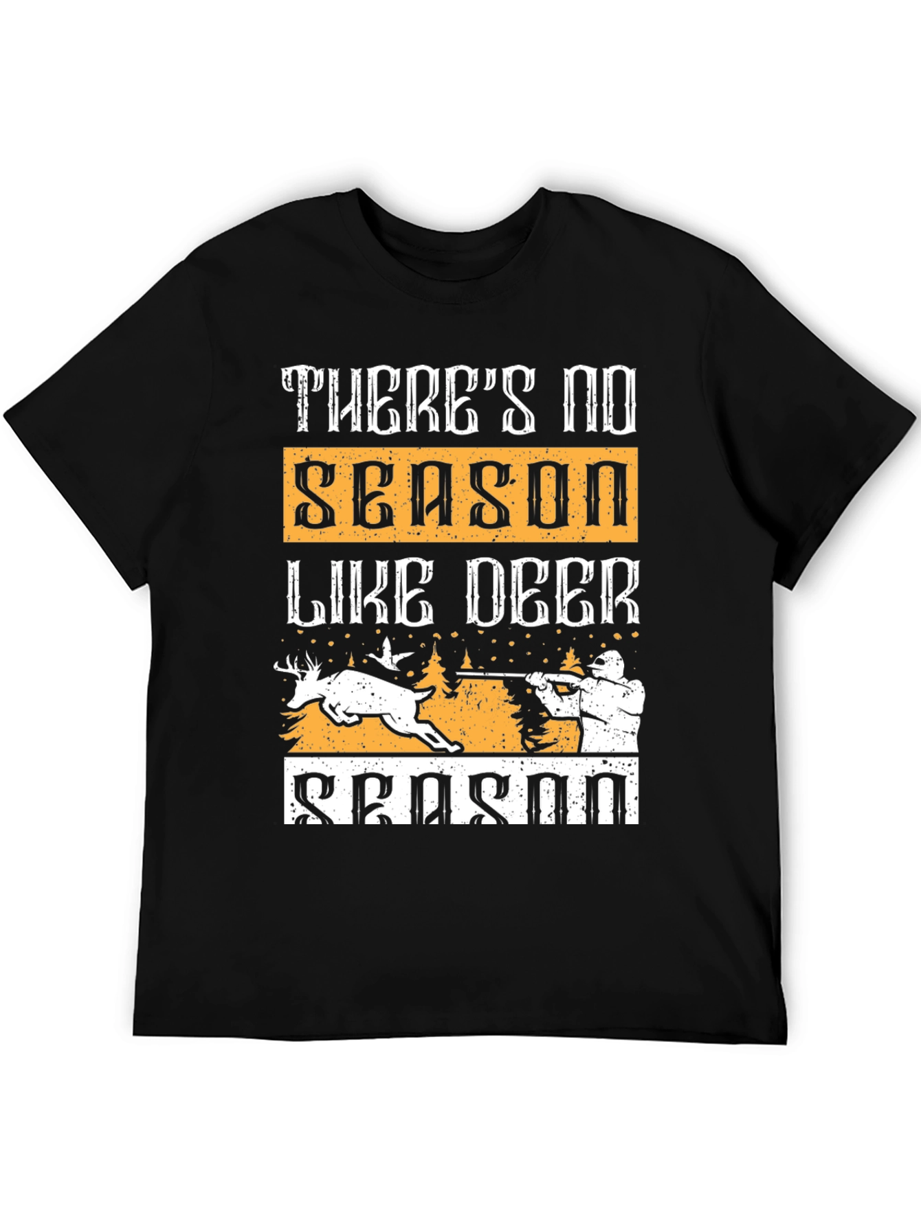 Deer Hunting T-Shirt - No Season Like Deer Season
