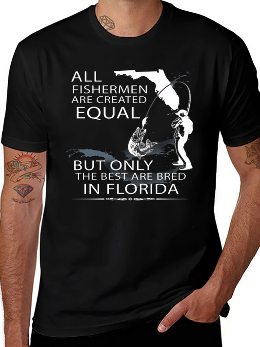 Florida Fishermen T-Shirt - All Are Created Equal
