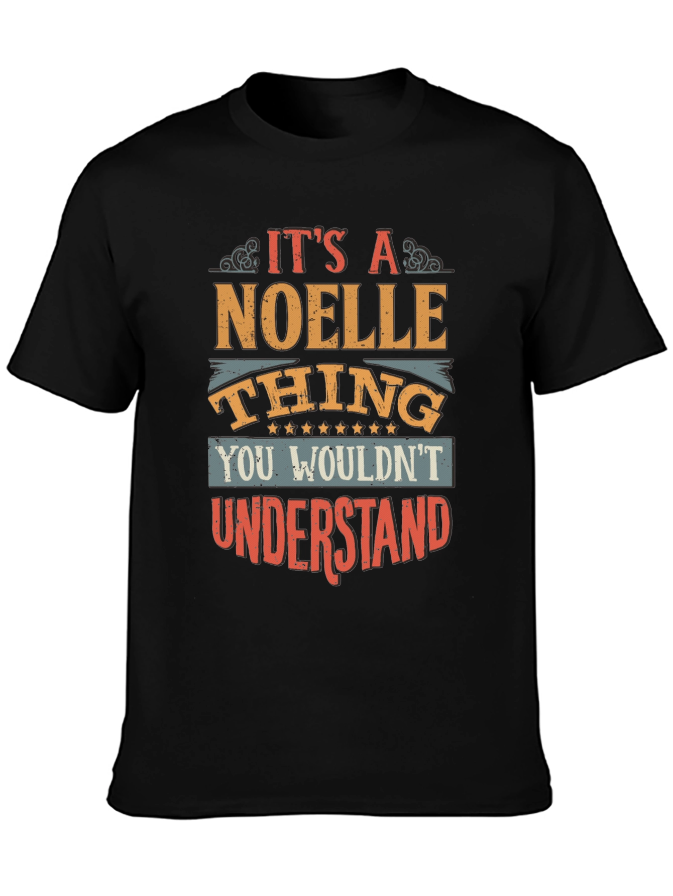 Its a Noelle Thing T-Shirt