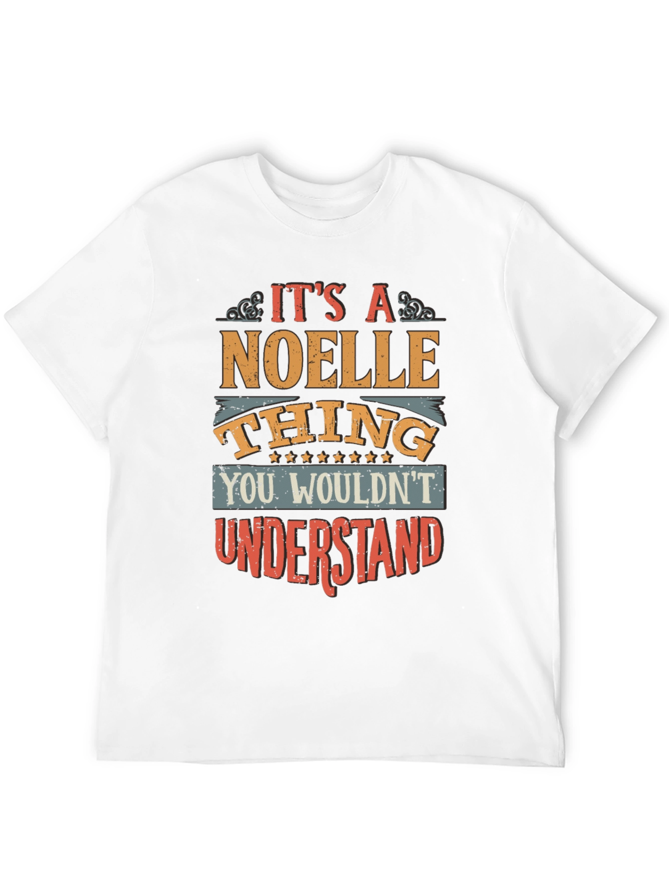 Its a Noelle Thing T-Shirt
