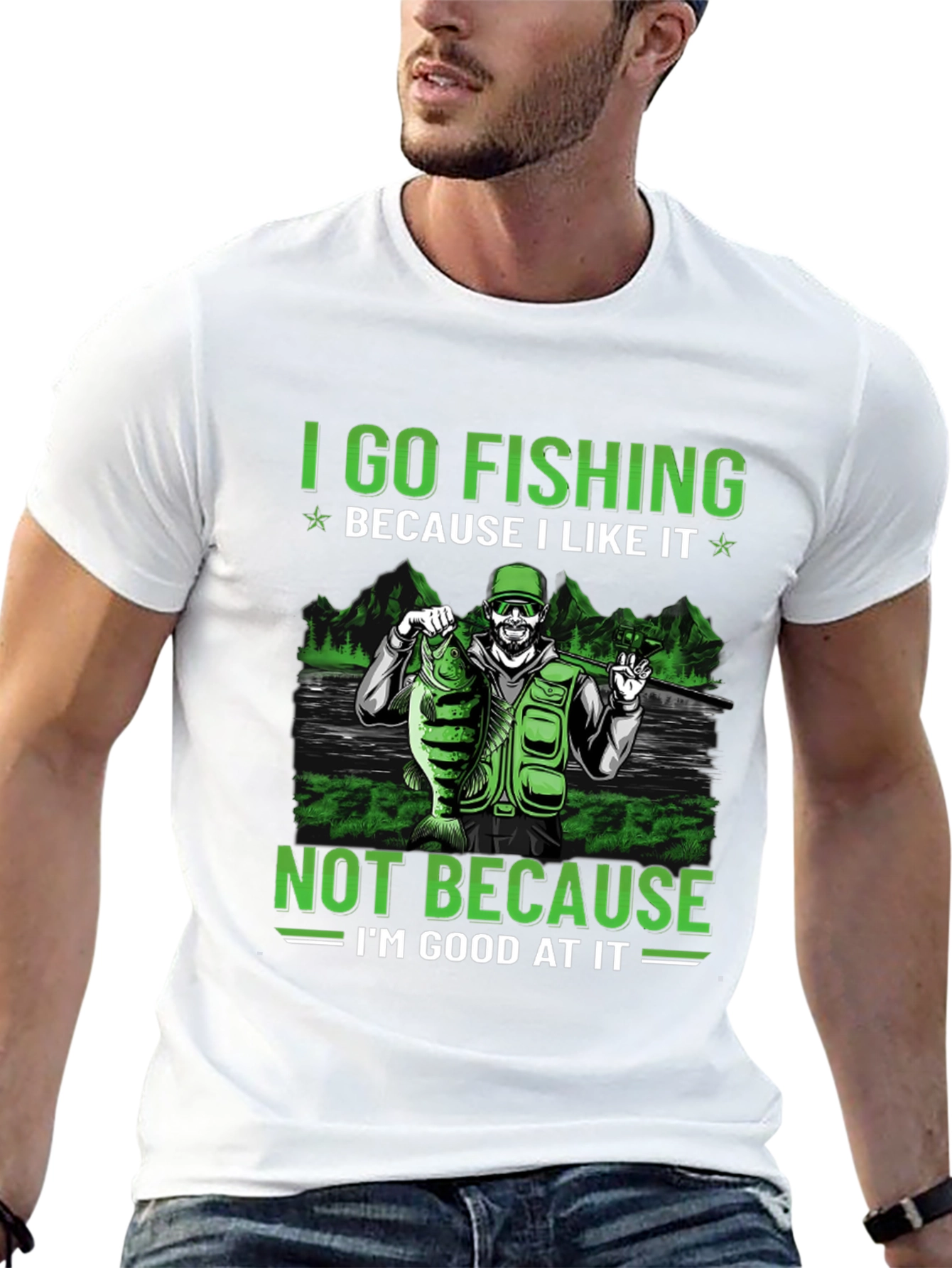 Fishing T-Shirt: I Go Fishing Because I Like It