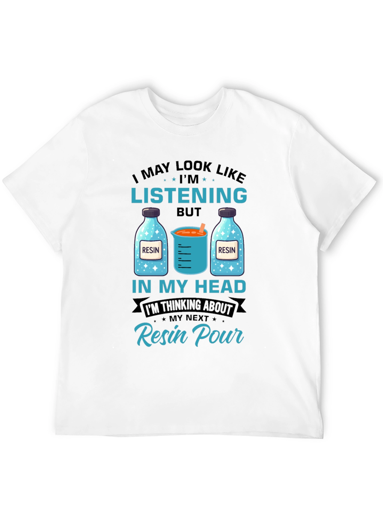 Resin Pour Thinking T-Shirt