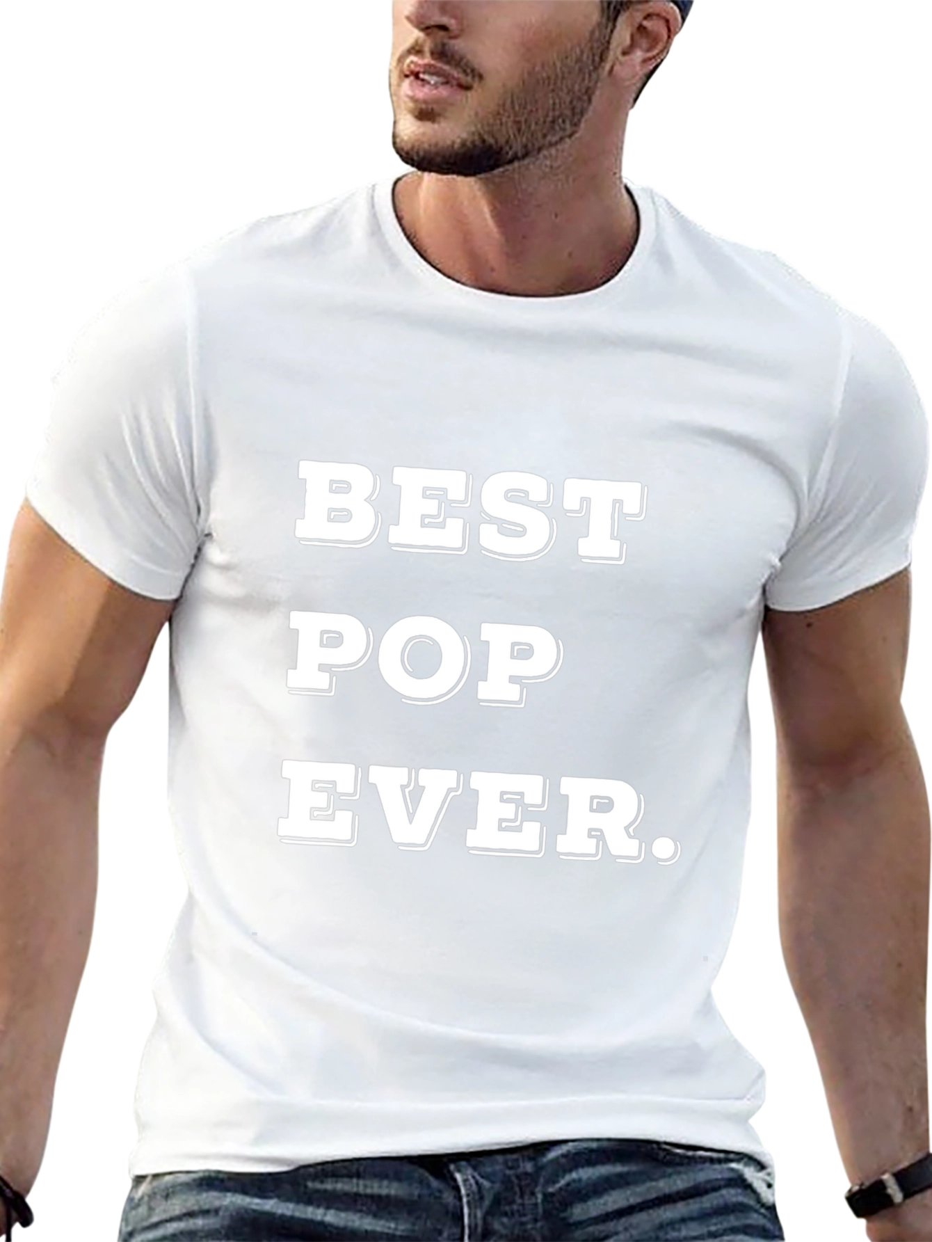 Best Pop Ever - Fathers Day T-Shirt
