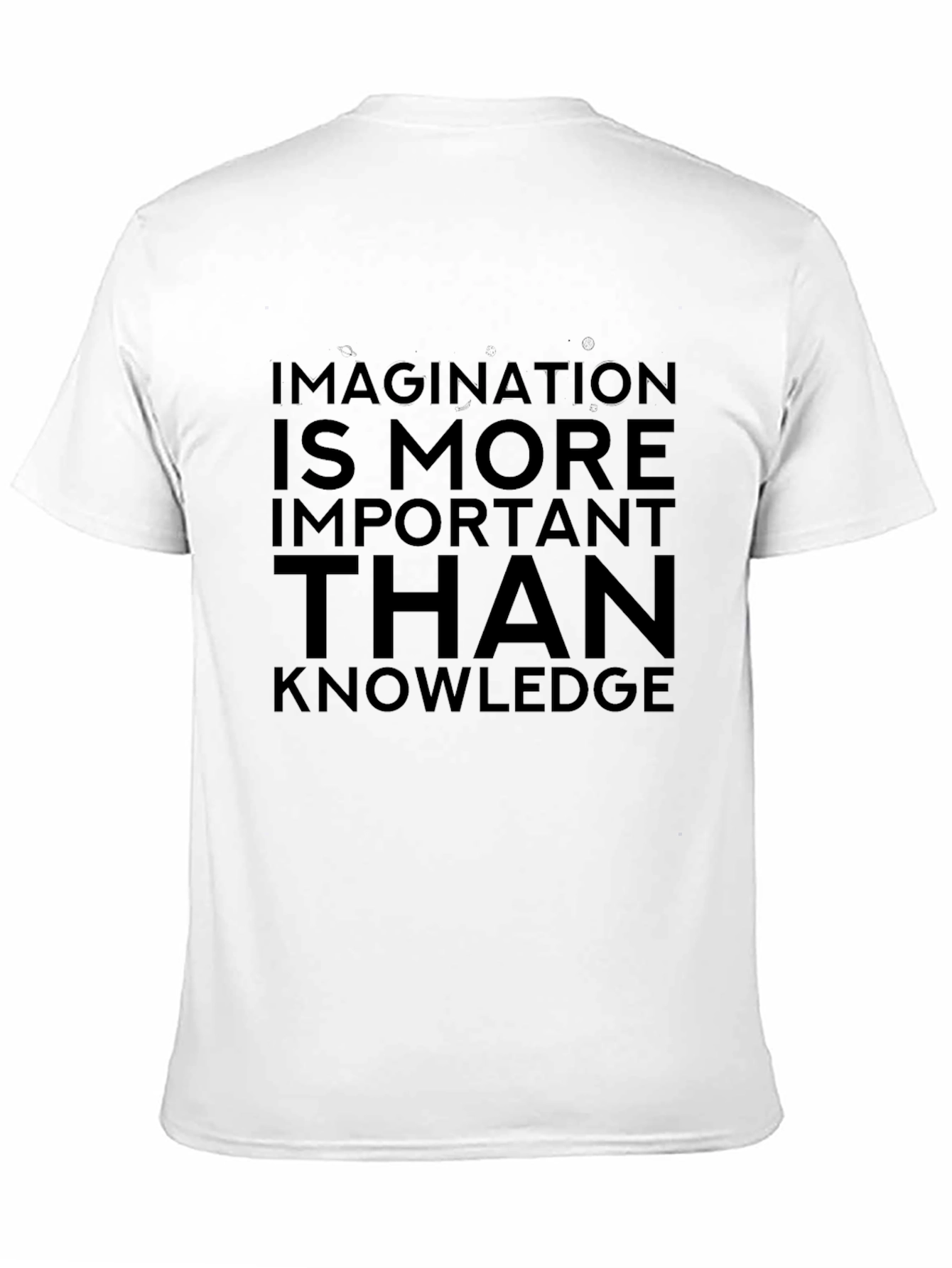 Imagination is More Important Than Knowledge T-Shirt
