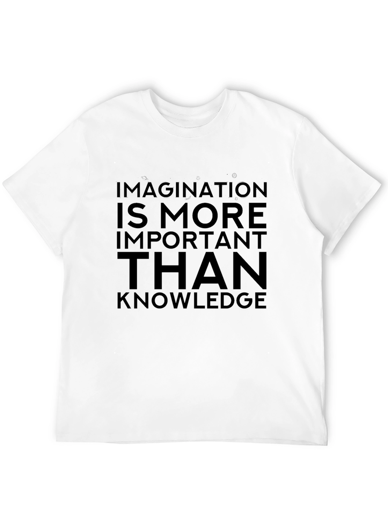 Imagination is More Important Than Knowledge T-Shirt