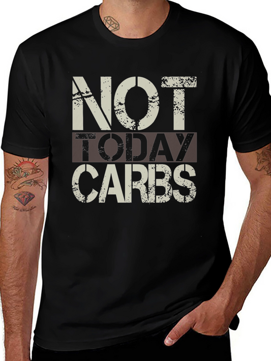 Not Today Carbs Mens Graphic Tee - Black