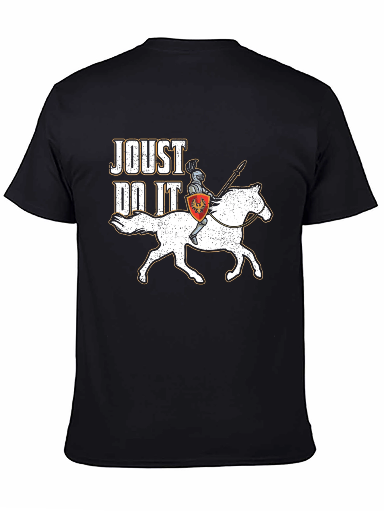 Joust Do It T-Shirt Knight on Horseback Tee