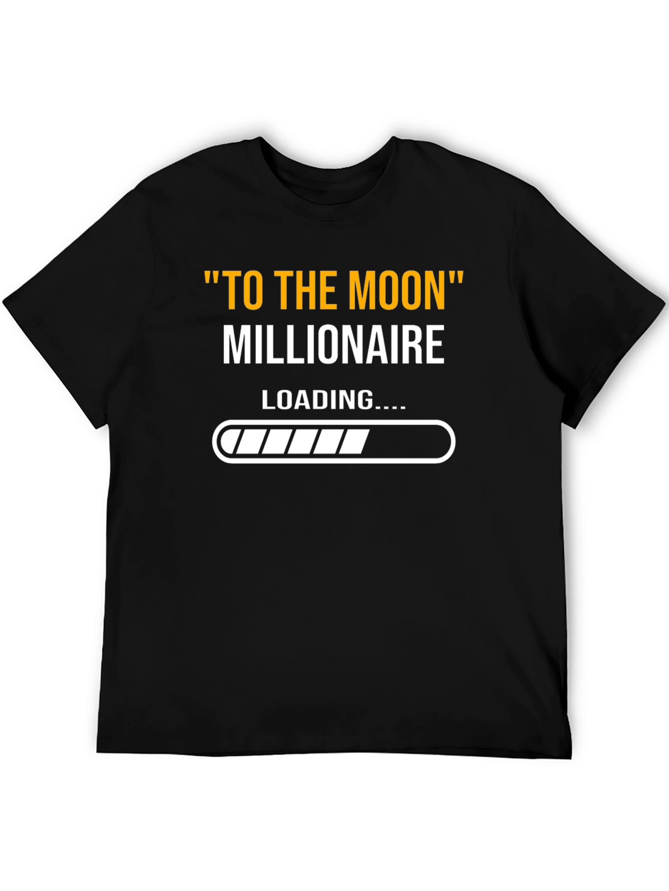 To The Moon Millionaire Loading T-Shirt