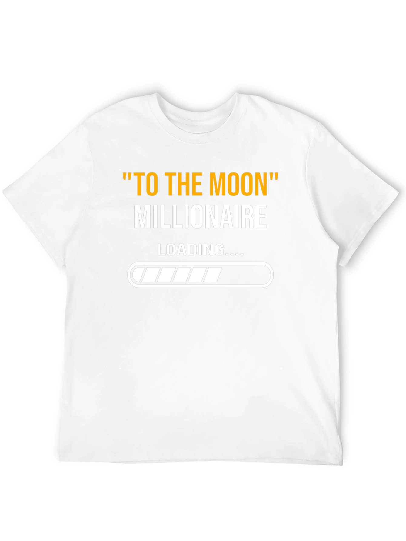 To The Moon Millionaire Loading T-Shirt