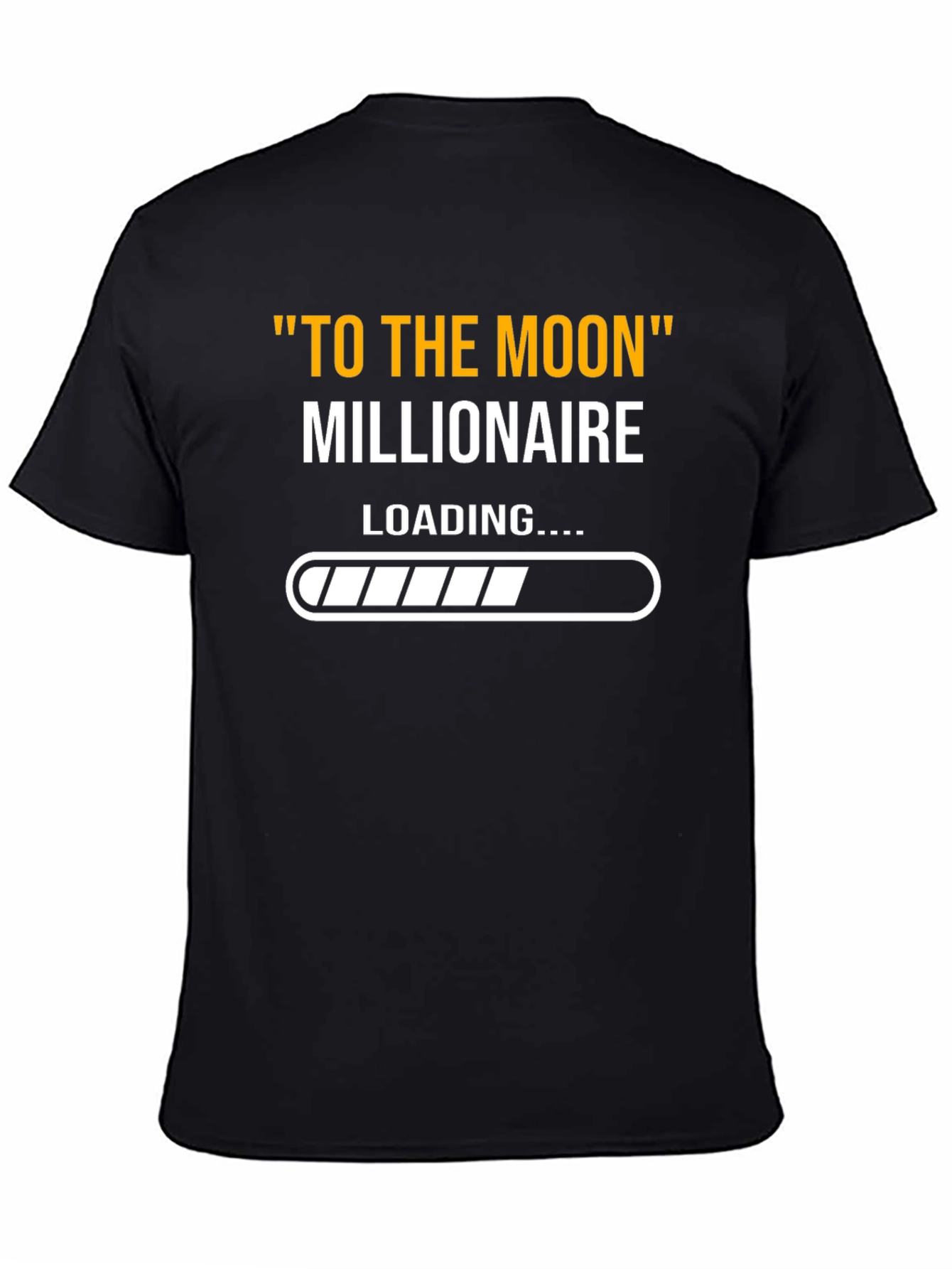 To The Moon Millionaire Loading T-Shirt